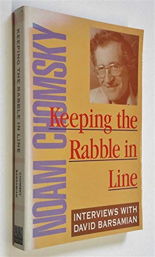 Keeping the Rabble in Line: Noam Chomsky: Interviews with David ...