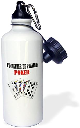 3dRose Id rather be playing poker. Funny quote. Popular saying. -Sports Water Bottle, 21oz , Multicolored image 4