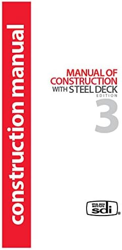 SDI Manual of Construction with Steel Deck (3rd Edition)