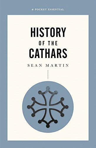 History of the Cathars (Pocket Essential series)