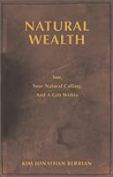 Natural Wealth 0972078908 Book Cover