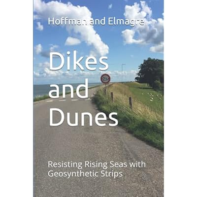 Dikes and Dunes: Resisting Rising Seas with Geosynthetic Strips