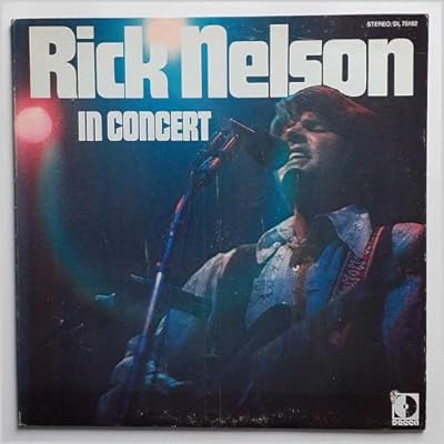 Rick Nelson in Concert