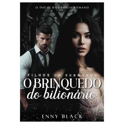 O Brinquedo do Bilionário (FILHOS DO SUBMUNDO Livro 1)