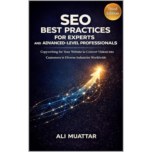 SEO Best Practices for Experts and Advanced Level Professionals with Morality and Mechanics Audiobook By Ali Muattar cover ar