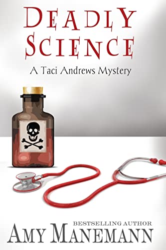 Deadly Science (A Taci Andrews Mystery)