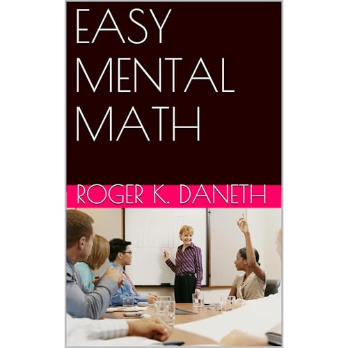 EASY MENTAL MATH by Roger K. Daneth episode artwork