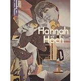  Hannah Höch. Fotomontagen, Gemälde, Aquarelle