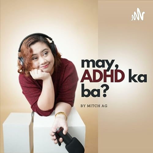 May ADHD Ka Ba? cover art
