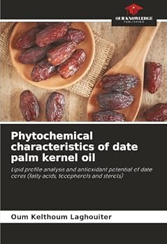 Paperback Phytochemical characteristics of date palm kernel oil Book