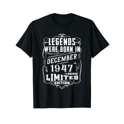Cumpleaños Diciembre 1947 Edición Limitada Regalo Vintage Camiseta