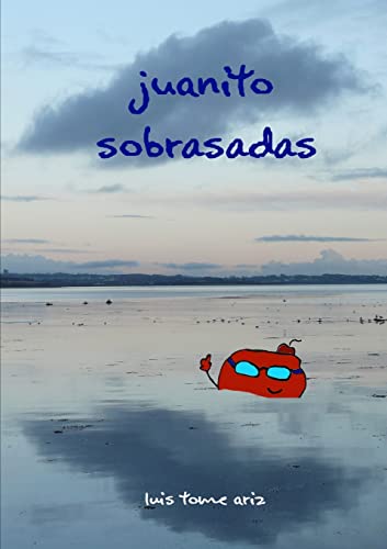 Juanito Sobrasadas (Spanish Edition)