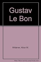 Gustav Le Bon 9990492743 Book Cover