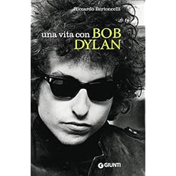 Una vita con Bob Dylan Broché – 7 décembre 2016 - Les Beatles, Paul McCartney, John Lennon, RIngo Starr, George Harrison