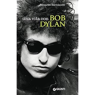 Una vita con Bob Dylan Broché – 7 décembre 2016 - Les Beatles, Paul McCartney, John Lennon, RIngo Starr, George Harrison