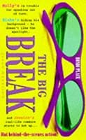 The Big Break 0340683333 Book Cover