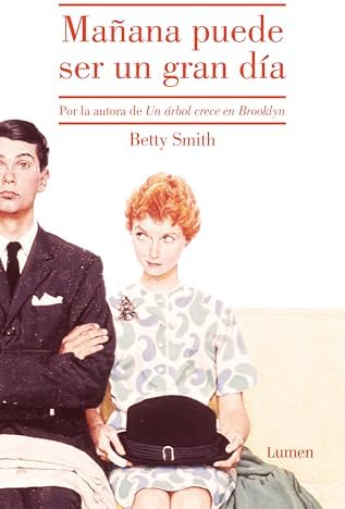 Mañana puede ser un gran día