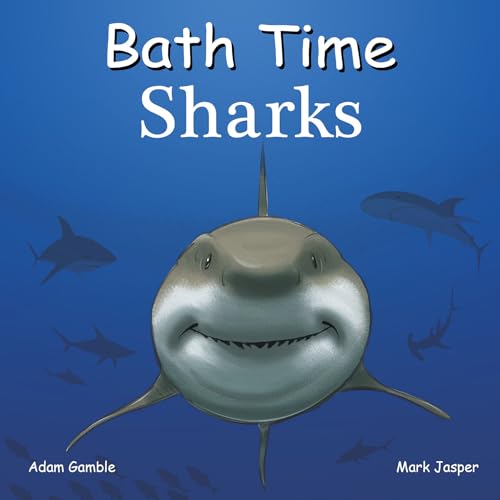 Bath Time Sharks (Good Night Our World)