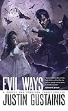 Evil Ways (Morris and Chastain Supernatural Investigations)