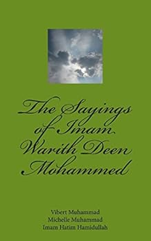 Paperback The Sayings of Imam Warith Deen Mohammed Book