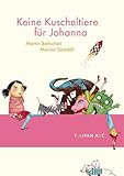  Keine Kuscheltiere für Johanna: Stufe B