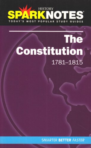 The Constitution (SparkNotes History Note) (Spa... 1411404181 Book Cover