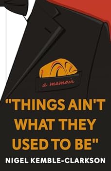 Paperback 'Things Ain't What They Used to Be' Book