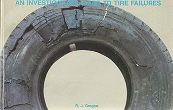 Paperback The investigator's guide to tire failures Book