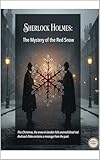 sherlock holmes film 2018  Sherlock Holmes / The Mystery of the Red Snow (English Edition)