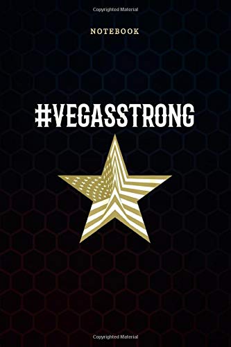 Simple Lined Notebook Hashtag Vegas Strong American Flag: Wedding, Work List, 6x9 inch, Daily Journal, Weekly, Monthly, 114 Pages, A Blank