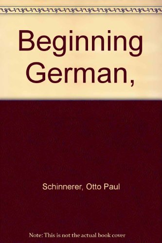 Beginning German, B0007EDG64 Book Cover