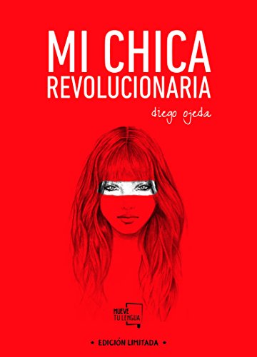 Mi chica revolucionaria: Edición Especial Limitada