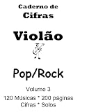 Livro Violão Pop Rock Vol 3 – 120 músicas – 200 páginas