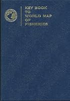 Key Book to World Map of Fisheries - 1966 B09MWMQPQ3 Book Cover
