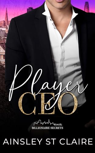 Player CEO (Billionaire Secrets Book 4)
