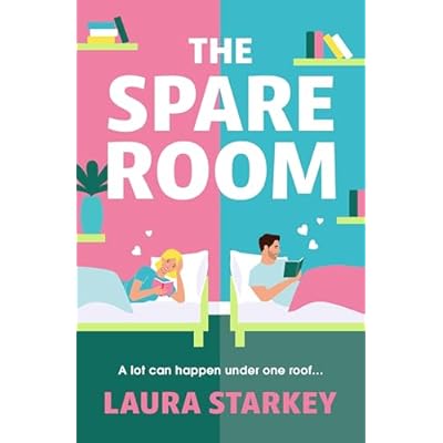 The Spare Room: The absolute must-have forced proximity, friends to lovers romantic comedy to read this year!