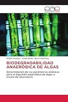 Biodegradabilidad Anaeróbica de Algas 6202243112 Book Cover