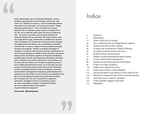 Non è Come Pensi, è Come Senti. Riscoprire I Propri Sensi Per Ritrovare L'autenticità - 7