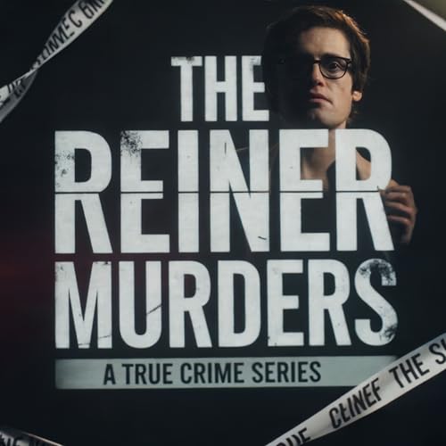 The Reiner Murders | The Trial Of Nick Reiner Podcast Por Hidden Killers Podcast arte de portada