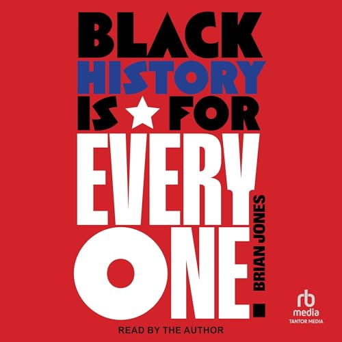 Black History Is for Everyone cover art