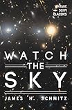 Watch the Sky