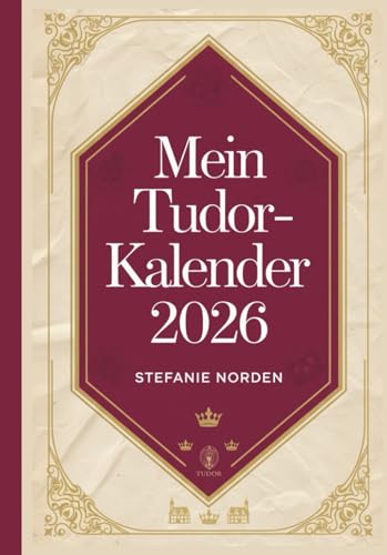 Mein Tudor-Kalender 2026