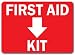 First Aid Kit with Down Arrow Sign - 10" x 14" OSHA Safety Sign