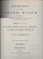 Memoirs of The Colombo Museum - Series A No 1 Bronzes from Ceylon, Chiefly in the Columbo Museum B005JQQN6K Book Cover