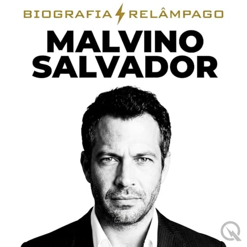 『Malvino Salvador - Biografia Rel&acirc;mpago』のカバーアート