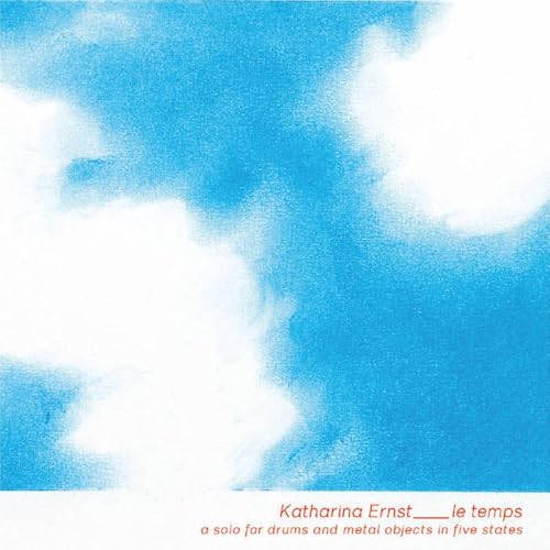 Pochette de Le Temps-Solo for Drums&Metal Objects in Five St [Import]