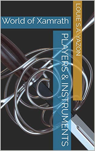 Players & Instruments: World of Xamrath