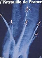 La Patrouille de France 2221095995 Book Cover