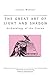 The Great Art Of Light And Shadow: Archaeology of the Cinema (Exeter Studies in Film History)