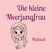 Die kleine Meerjungfrau: Malbuch - Sterz, Andreas